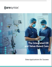 The Integrated OR and Value-Based Care